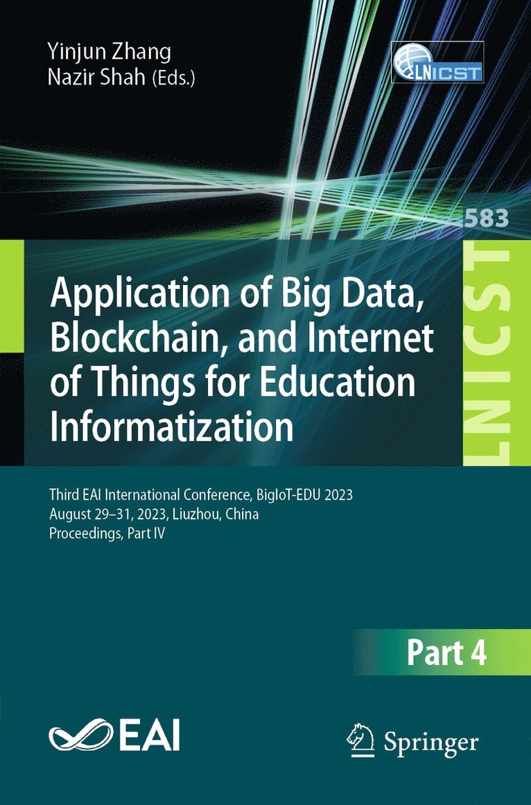 Yinjun Zhang, Nazir Shah - Application of Big Data, Blockchain, and Internet of Things for Education Informatization, Häftad