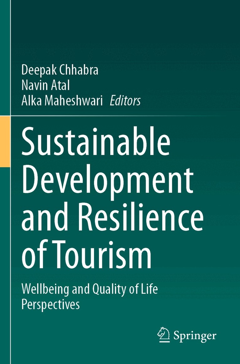 Deepak Chhabra, Navin Atal, Alka Maheshwari - Sustainable Development and Resilience of Tourism, Häftad. Tillgänglighet: Lägg i varukorg