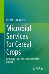 bokomslag Microbial Services for Cereal Crops