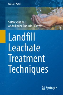 Landfill Leachate Treatment Techniques 1
