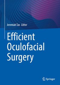 bokomslag Textbook of Efficient Oculofacial Surgery