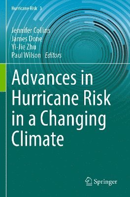 bokomslag Advances in Hurricane Risk in a Changing Climate