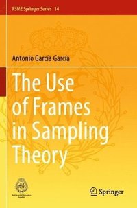 bokomslag The Use of Frames in Sampling Theory