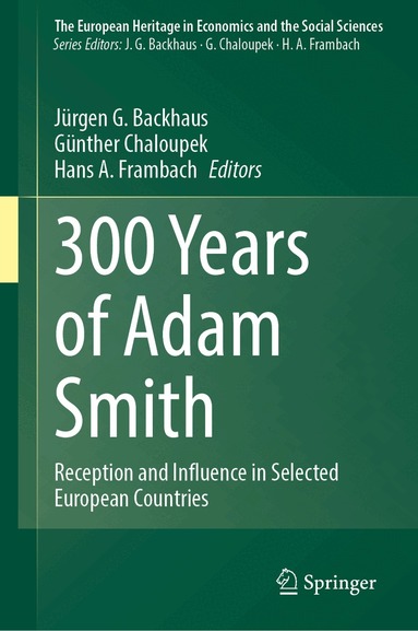 Jürgen G. Backhaus, Günther Chaloupek, Hans A. Frambach - 300 Years of Adam Smith, Inbunden