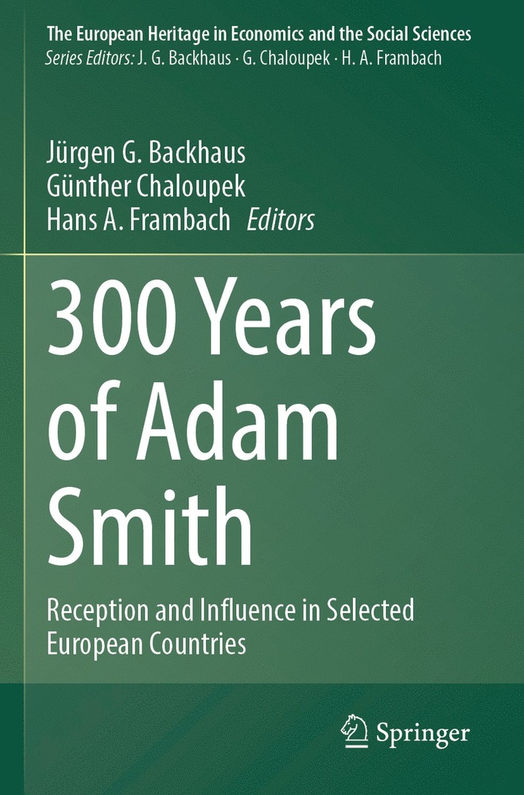 Jürgen G. Backhaus, Günther Chaloupek, Hans A. Frambach - 300 Years of Adam Smith, Häftad