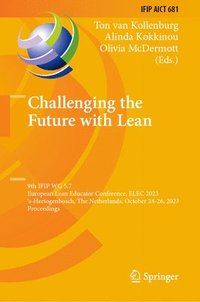 bokomslag Challenging the Future with Lean