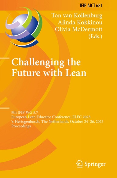 Ton van Kollenburg, Alinda Kokkinou, Olivia McDermott - Challenging the Future with Lean, Häftad