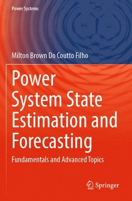 bokomslag Power System State Estimation and Forecasting