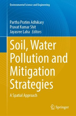 bokomslag Soil, Water Pollution and Mitigation Strategies
