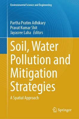 bokomslag Soil, Water Pollution and Mitigation Strategies