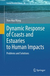 bokomslag Dynamic Response of Coasts and Estuaries to Human Impacts