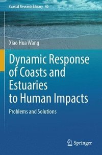 bokomslag Dynamic Response of Coasts and Estuaries to Human Impacts