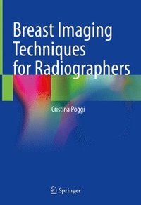 bokomslag Breast Imaging Techniques for Radiographers