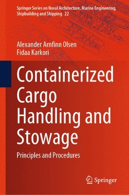 Alexander Arnfinn Olsen, Fidaa Karkori - Containerized Cargo Handling and Stowage, Inbunden