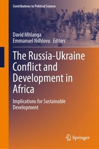 bokomslag The Russia-Ukraine Conflict and Development in Africa