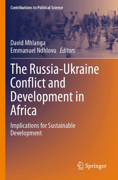 David Mhlanga, Emmanuel Ndhlovu - Russia-Ukraine Conflict and Development in Africa, Häftad