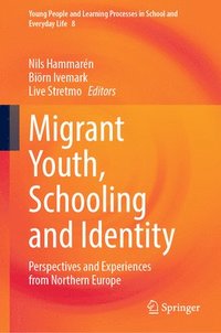 bokomslag Migrant Youth, Schooling and Identity