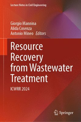 Resource Recovery from Wastewater Treatment 1