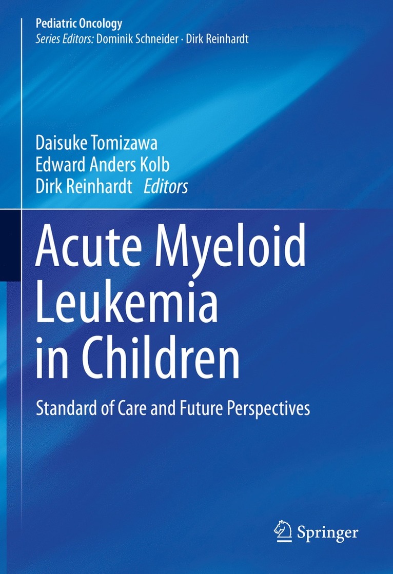 Daisuke Tomizawa, Edward Anders Kolb, Dirk Reinhardt - Acute Myeloid Leukemia in Children, Inbunden