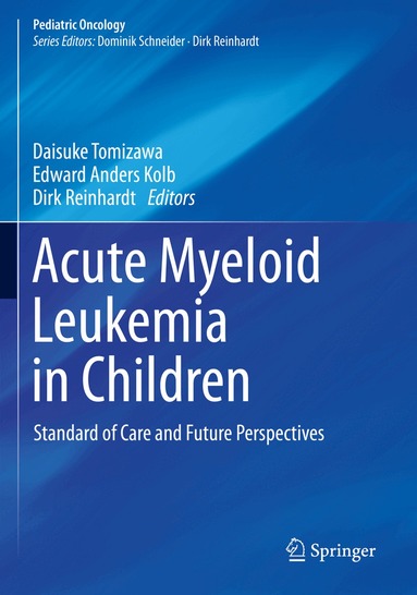 Daisuke Tomizawa, Edward Anders Kolb, Dirk Reinhardt - Acute Myeloid Leukemia in Children, Häftad