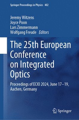 bokomslag The 25th European Conference on Integrated Optics