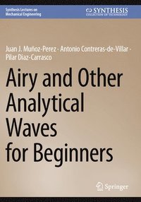 bokomslag Airy and Other Analytical Waves for Beginners