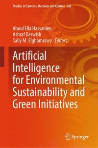 bokomslag Artificial Intelligence for Environmental Sustainability and Green Initiatives