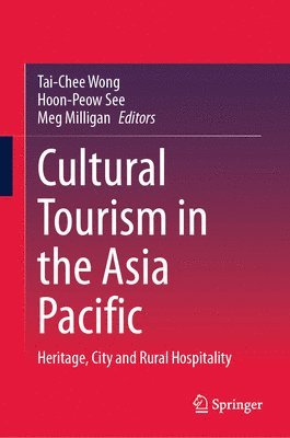 bokomslag Cultural Tourism in the Asia Pacific