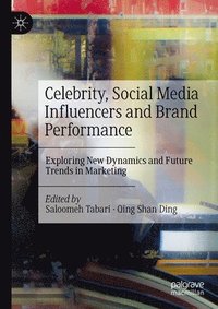 bokomslag Celebrity, Social Media Influencers and Brand Performance