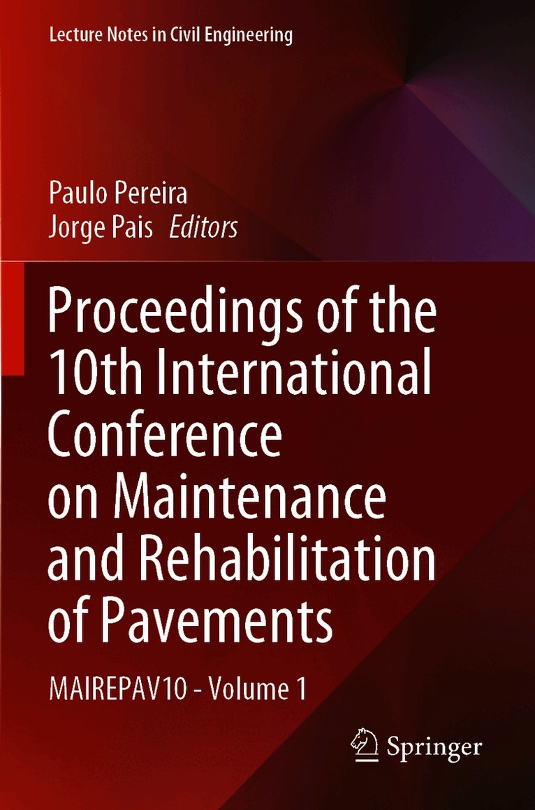 Proceedings of the 10th International Conference on Maintenance and Rehabilitation of Pavements