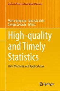 bokomslag High-quality and Timely Statistics