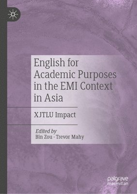 English for Academic Purposes in the EMI Context in Asia 1