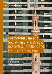 bokomslag Postcolonialism and Social Theory in Arabic