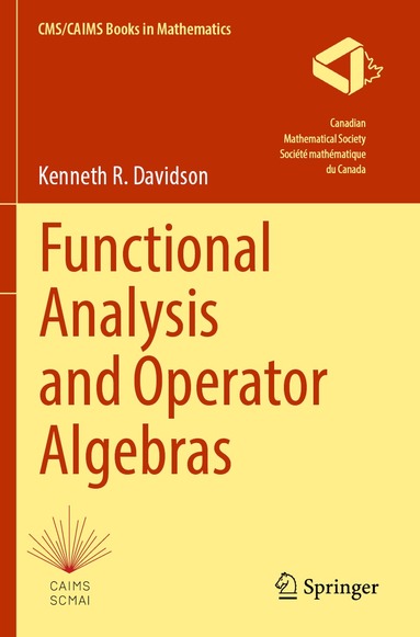 Kenneth R. Davidson - Functional Analysis and Operator Algebras, Häftad
