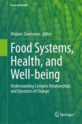 bokomslag Food Systems, Health, and Well-being