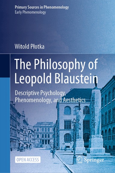Witold Płotka - Philosophy of Leopold Blaustein, Inbunden