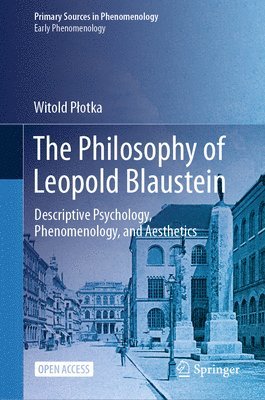 bokomslag The Philosophy of Leopold Blaustein