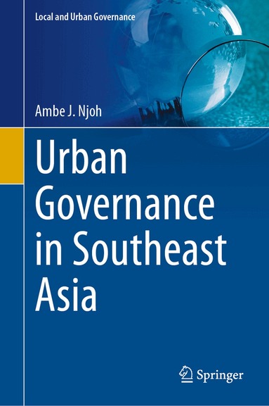Ambe J. Njoh - Urban Governance in Southeast Asia, Inbunden