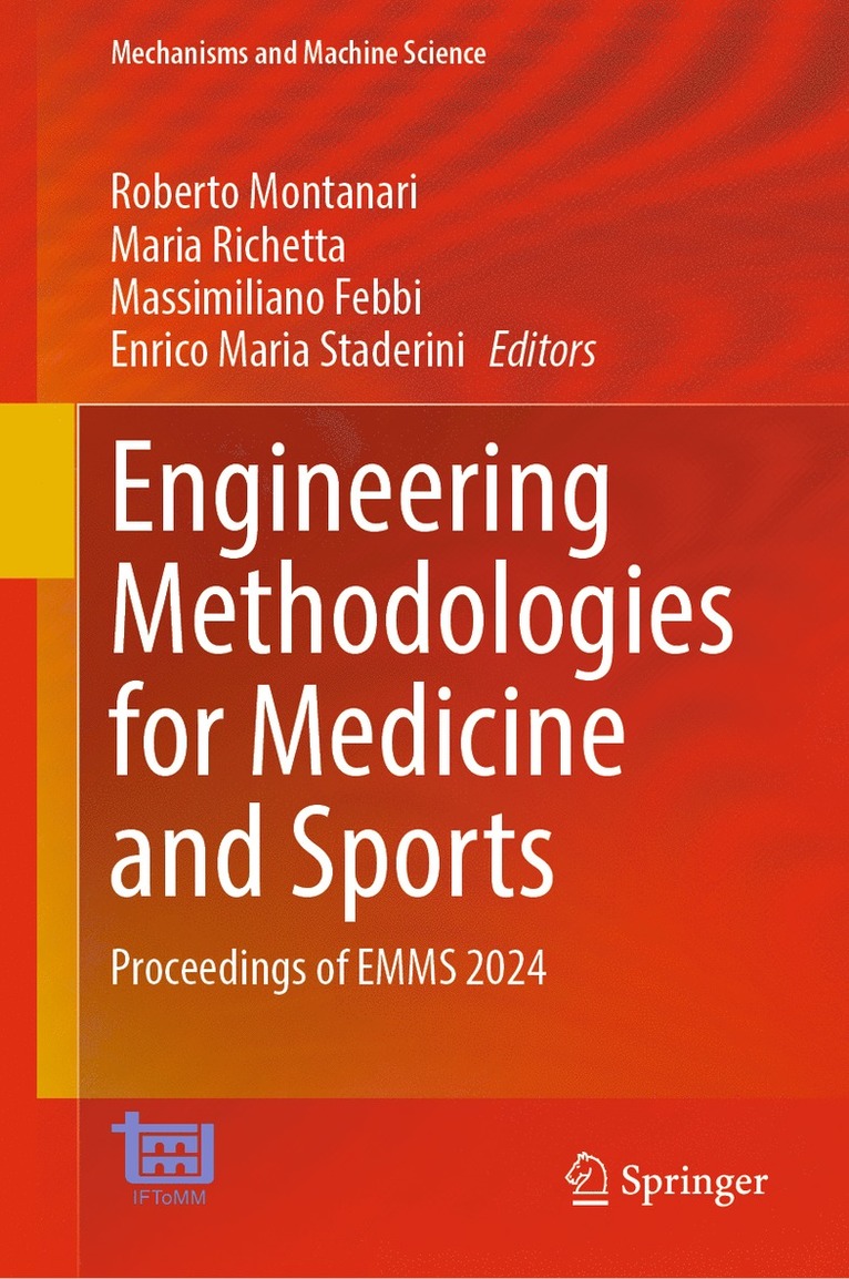 Roberto Montanari, Maria Richetta, Massimiliano Febbi, Enrico Maria Staderini - Engineering Methodologies for Medicine and Sports, Inbunden