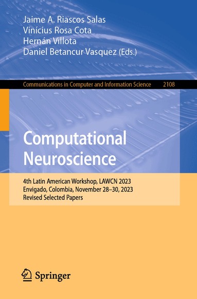 Jaime A. Riascos Salas, Vinícius Rosa Cota, Hernán Villota, Daniel Betancur Vasquez - Computational Neuroscience, Häftad