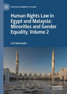 Human Rights Law in Egypt and Malaysia: Minorities and Gender Equality, Volume 2 1