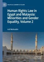 Asif Mohiuddin - Human Rights Law in Egypt and Malaysia: Minorities and Gender Equality, Volume 2, Häftad