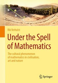 bokomslag Under the Spell of Mathematics