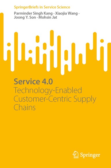 Parminder Singh Kang, Xiaojia Wang, Joong Y. Son, Mohsin Jat - Service 4.0, Häftad