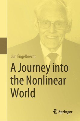 Jüri Engelbrecht, Juri Engelbrecht - Journey into the Nonlinear World, Inbunden