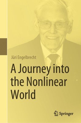 A Journey into the Nonlinear World 1