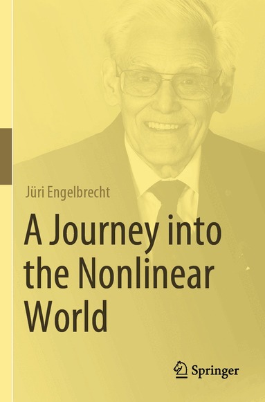 Jüri Engelbrecht - Journey into the Nonlinear World, Häftad