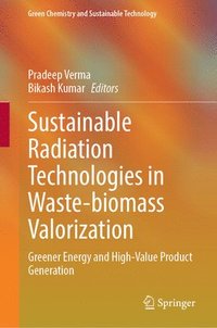 bokomslag Sustainable Radiation Technologies in Waste-biomass Valorization