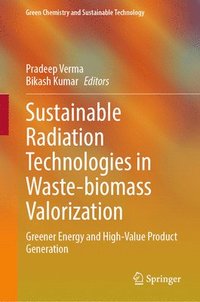 bokomslag Sustainable Radiation Technologies in Waste-biomass Valorization