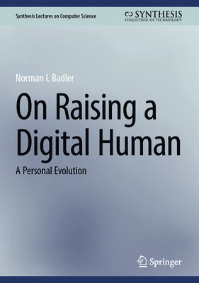 bokomslag On Raising a Digital Human